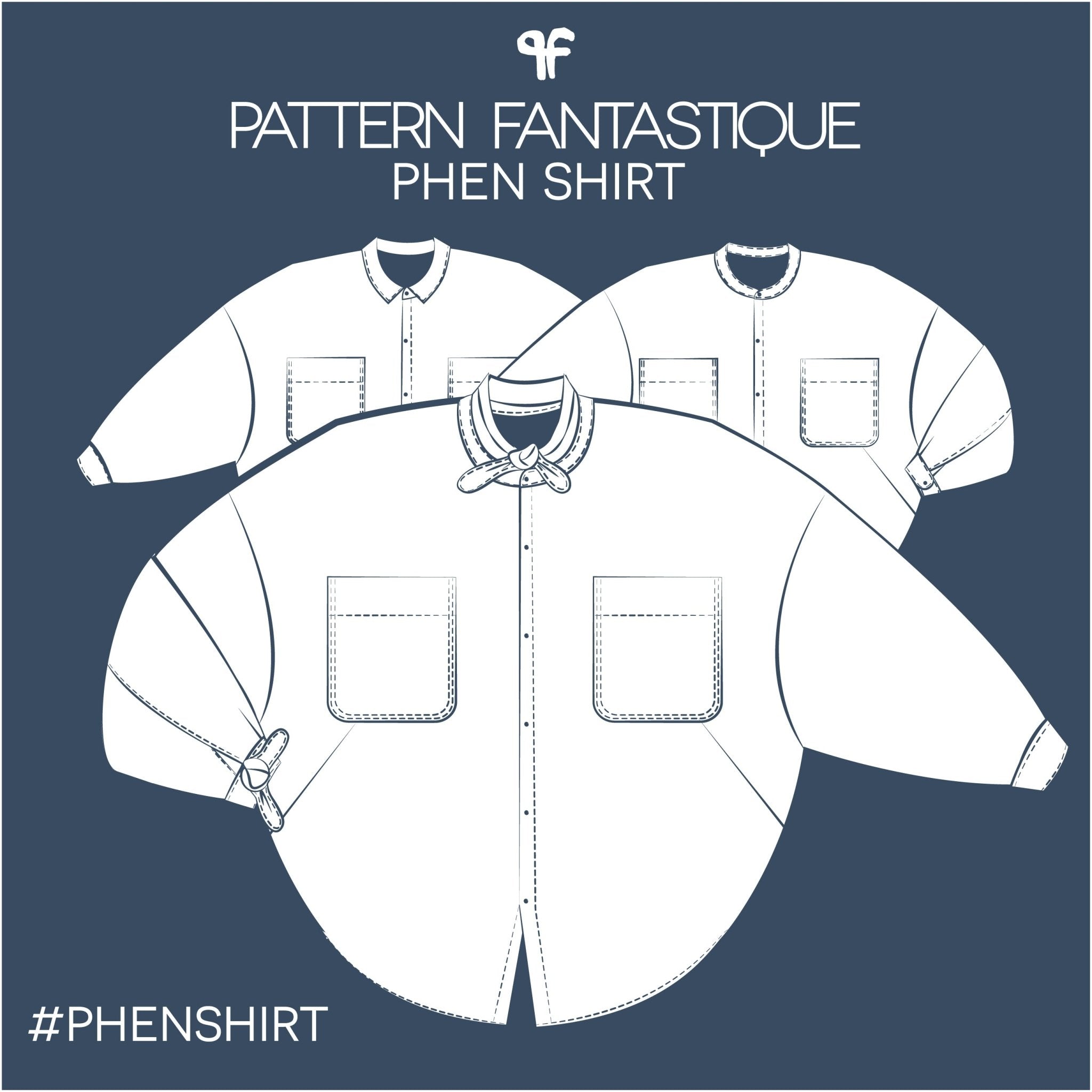 sewing pattern - Pattern Fantastique - Phen Shirt - Little Haberdasher Shoppe